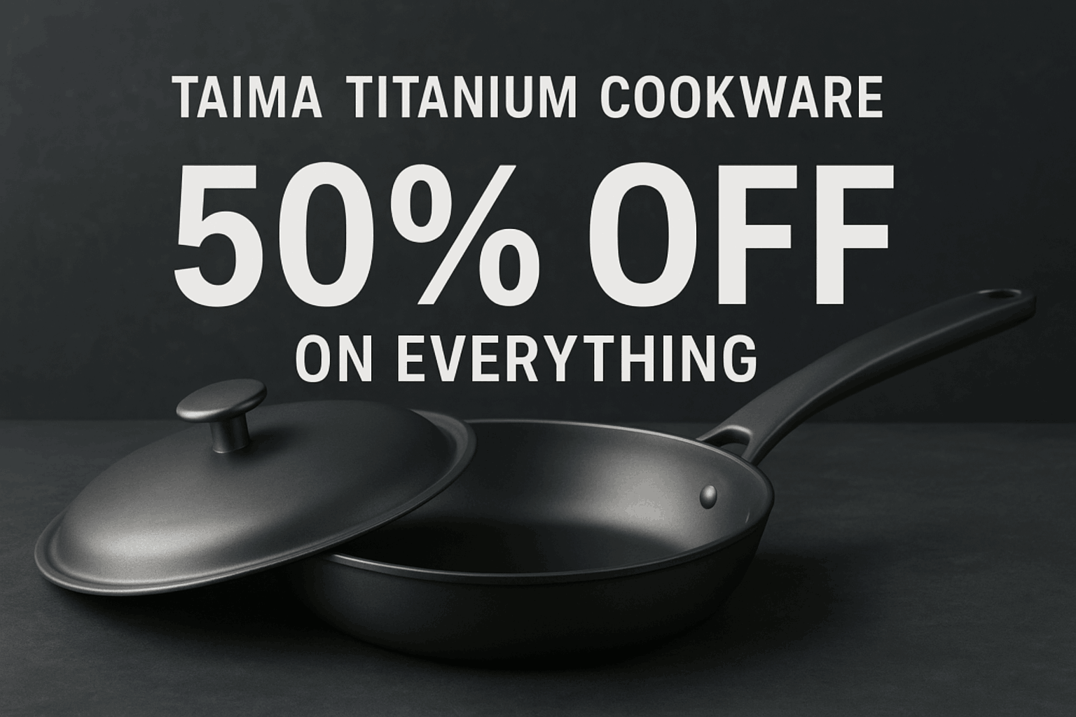 The Strength, Style, and Sustainability of Taima Titanium Cookware in Your Kitchen